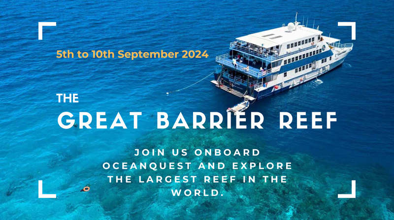 Dive the Great Barrier Reef - 5th to 10th September 2024